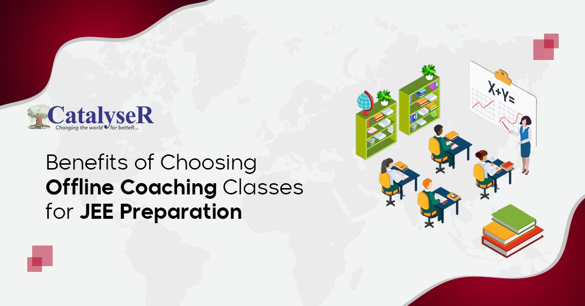 Benefits of Choosing Offline Coaching Classes for JEE Preparation